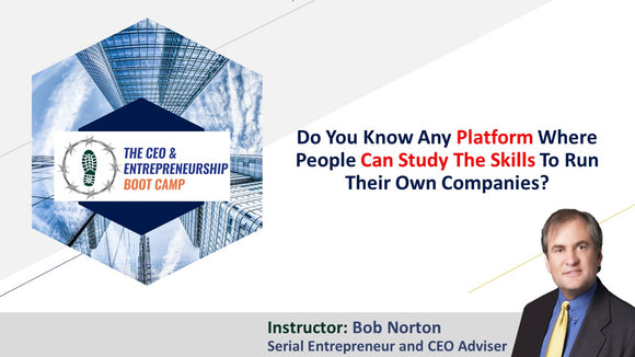 Do you know any platform where people can study the skills to run their own companies?