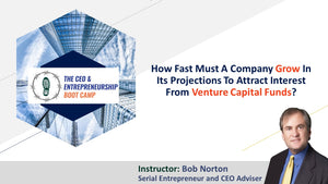 How fast must a company grow in its projections to attract interest from venture capital funds?