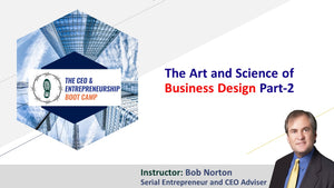The Art and Science of Business Design Part-2