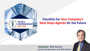 Checklist For Your Company's Next Steps Agenda for the Future