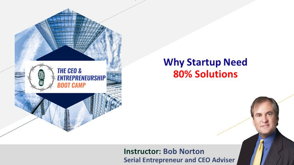 Why Startup Need 80% Solutions