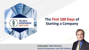 The First 100 Days of Starting a Company