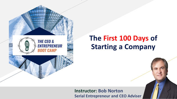 The First 100 Days of Starting a Company
