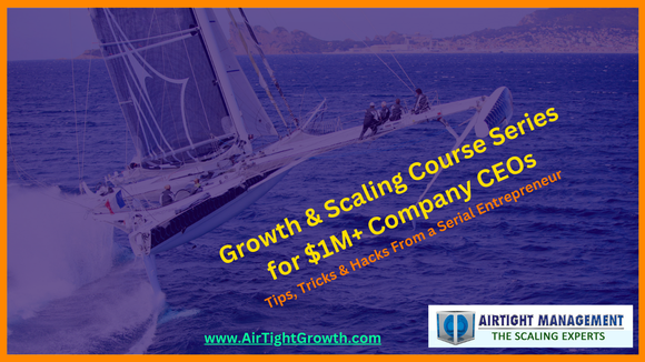 The Growth and Scaling Course Series - How to Scale Any Business to $100M+