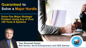 1-Month Coaching Program: Solve One Major Strategic Problem Using Any of Over 100 Tools