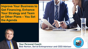 8-Week Coaching Program: Improve Your Business, Prepare Your Company to Get Financing, Enhance Your Strategy and Team or Other Plans – You Set the Agenda