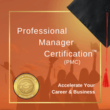 Professional Manager Certification Program - 12-weeks - Be a Better Manager and Accelerate Your Career